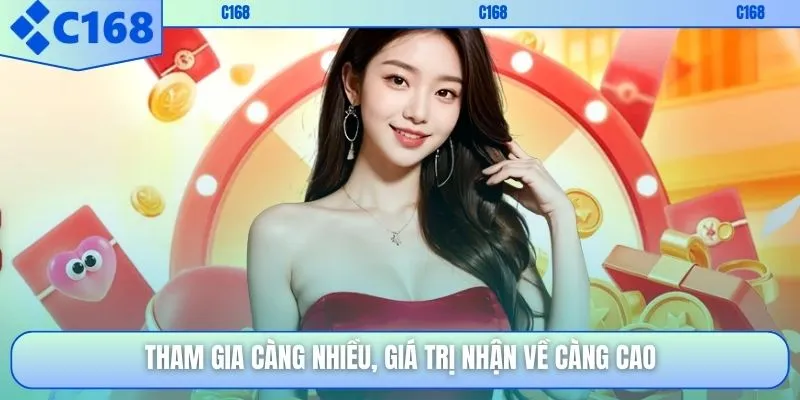 Tham gia càng nhiều, giá trị nhận về càng cao